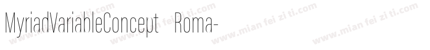MyriadVariableConcept Roma字体转换